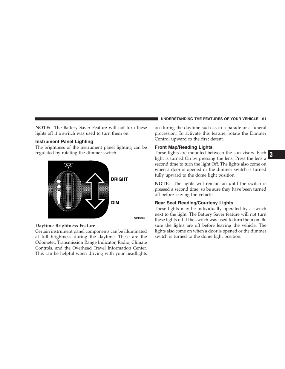 Instrument panel lighting, Front map/reading lights, Rear seat reading/courtesy lights | Dodge 2004 Intrepid User Manual | Page 61 / 249