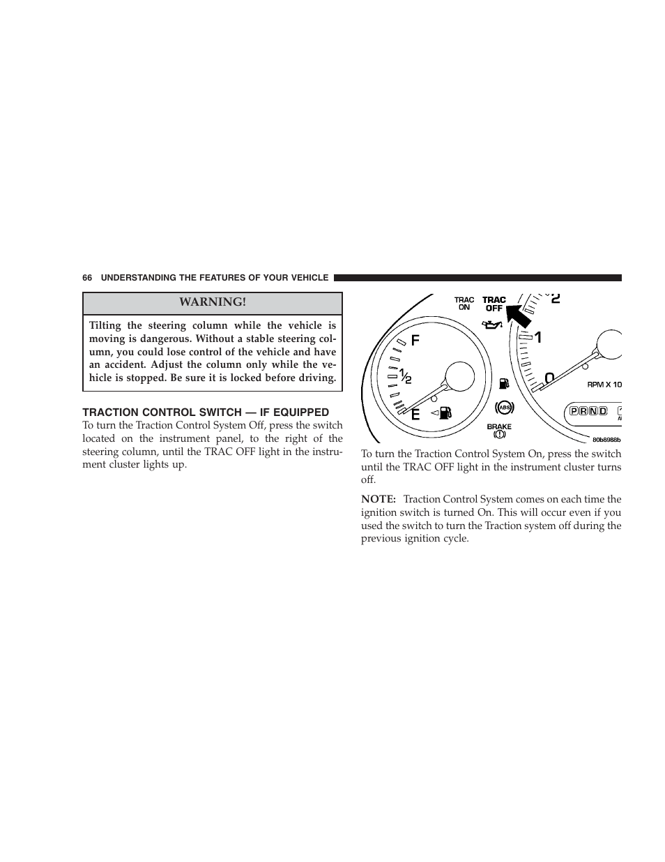 Traction control switch - if equipped, Traction control switch — if equipped | Dodge 2004 Intrepid User Manual | Page 66 / 249