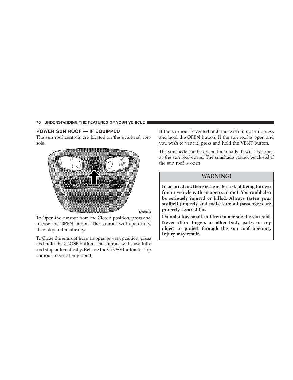 Power sun roof - if equipped, Power sun roof — if equipped | Dodge 2004 Intrepid User Manual | Page 76 / 249