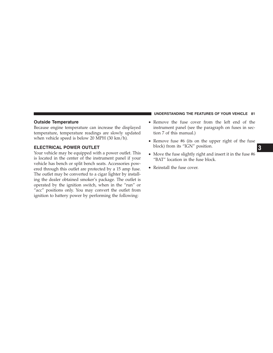 Outside temperature, Electrical power outlet | Dodge 2004 Intrepid User Manual | Page 81 / 249