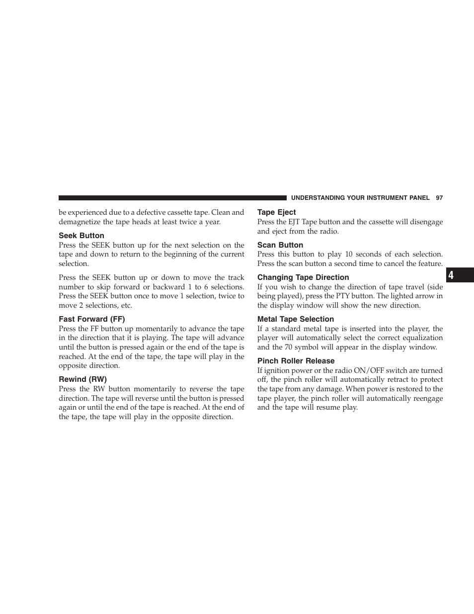 Seek button, Fast forward (ff), Rewind (rw) | Tape eject, Scan button, Changing tape direction, Metal tape selection, Pinch roller release | Dodge 2004 Intrepid User Manual | Page 97 / 249