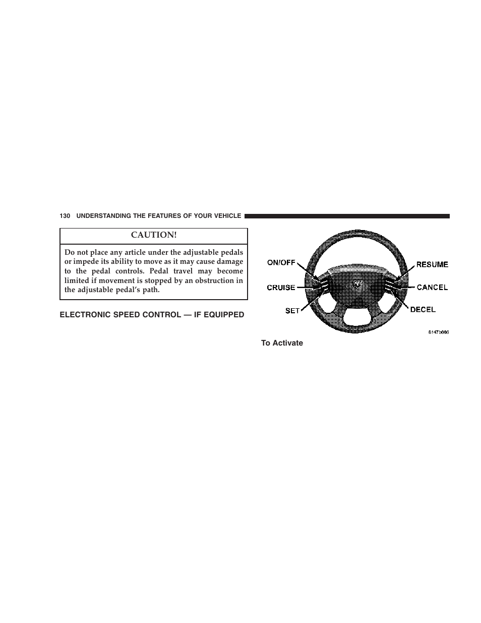 Electronic speed control — if equipped, To activate | Dodge 2006  Ram Pickup 3500 User Manual | Page 130 / 493