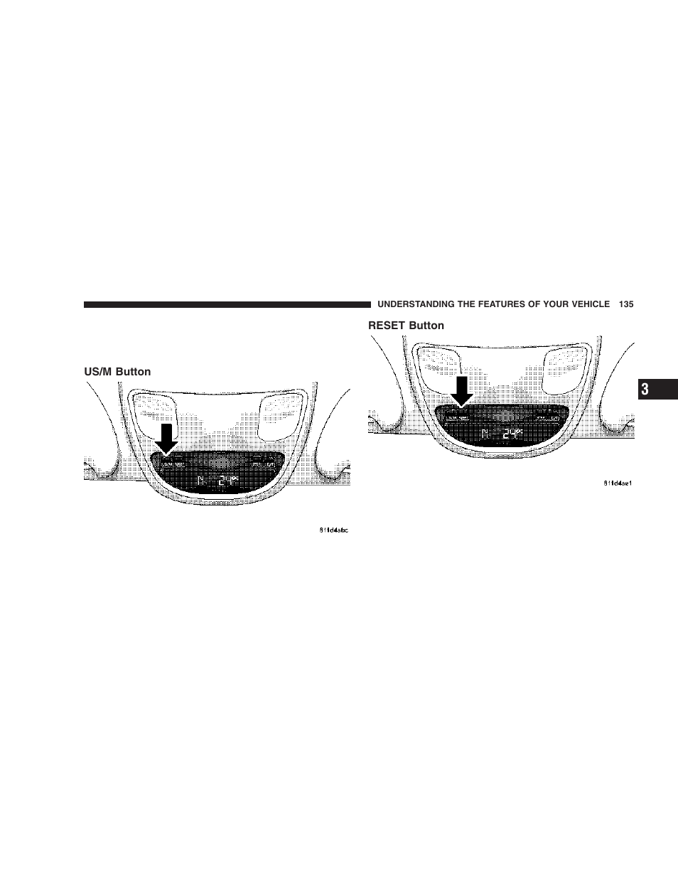 Us/m button, Reset button | Dodge 2006  Ram Pickup 3500 User Manual | Page 135 / 493