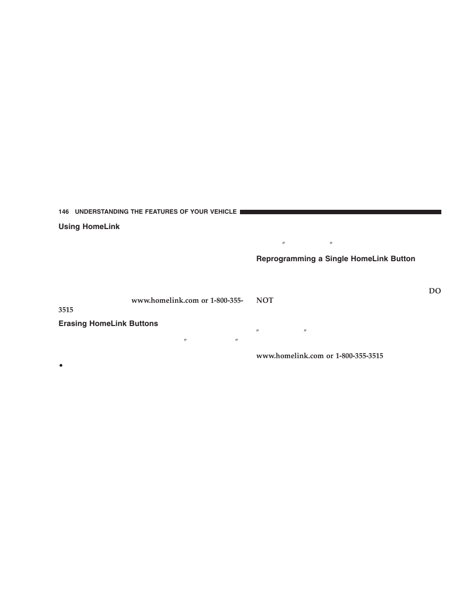 Using homelink, Erasing homelink buttons, Reprogramming a single homelink button | Dodge 2006  Ram Pickup 3500 User Manual | Page 146 / 493