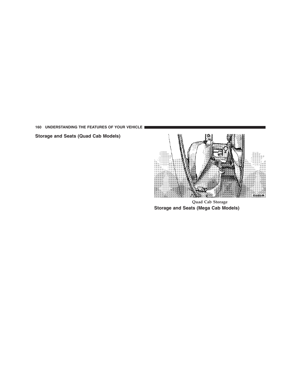 Storage and seats (quad cab models), Storage and seats (mega cab models) | Dodge 2006  Ram Pickup 3500 User Manual | Page 160 / 493