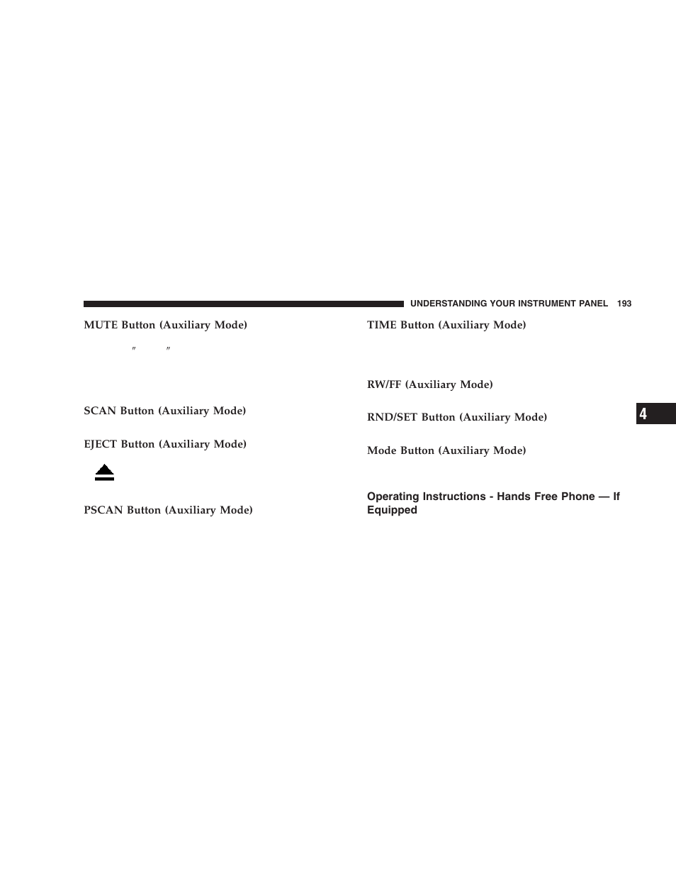 Operating instructions - hands free phone, If equipped | Dodge 2006  Ram Pickup 3500 User Manual | Page 193 / 493