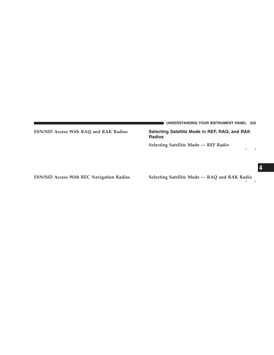 Selecting satellite mode in ref, raq, and, Rak radios | Dodge 2006  Ram Pickup 3500 User Manual | Page 225 / 493