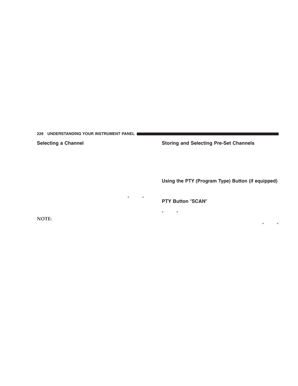 Selecting a channel, Storing and selecting pre-set channels, Using the pty (program type) button | If equipped), Pty button љscanљ | Dodge 2006  Ram Pickup 3500 User Manual | Page 226 / 493