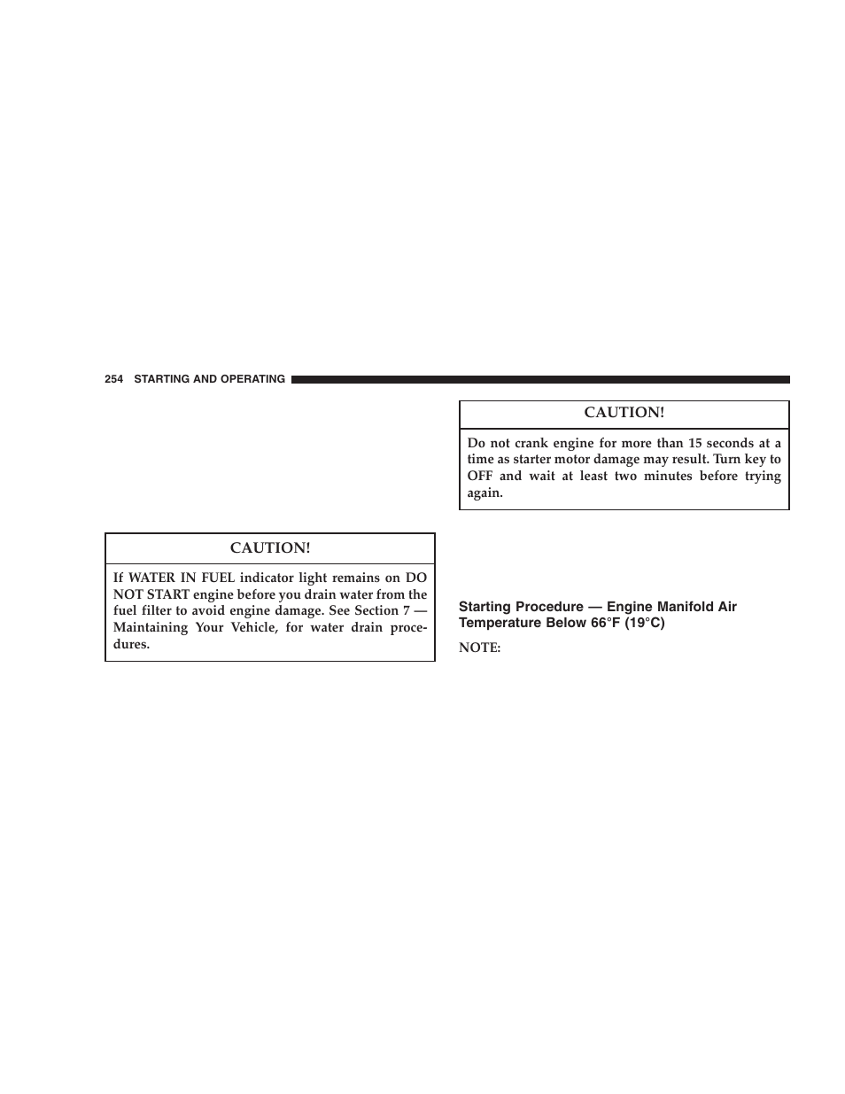 Starting procedure — engine manifold air, Temperature below 66°f (19°c) | Dodge 2006  Ram Pickup 3500 User Manual | Page 254 / 493