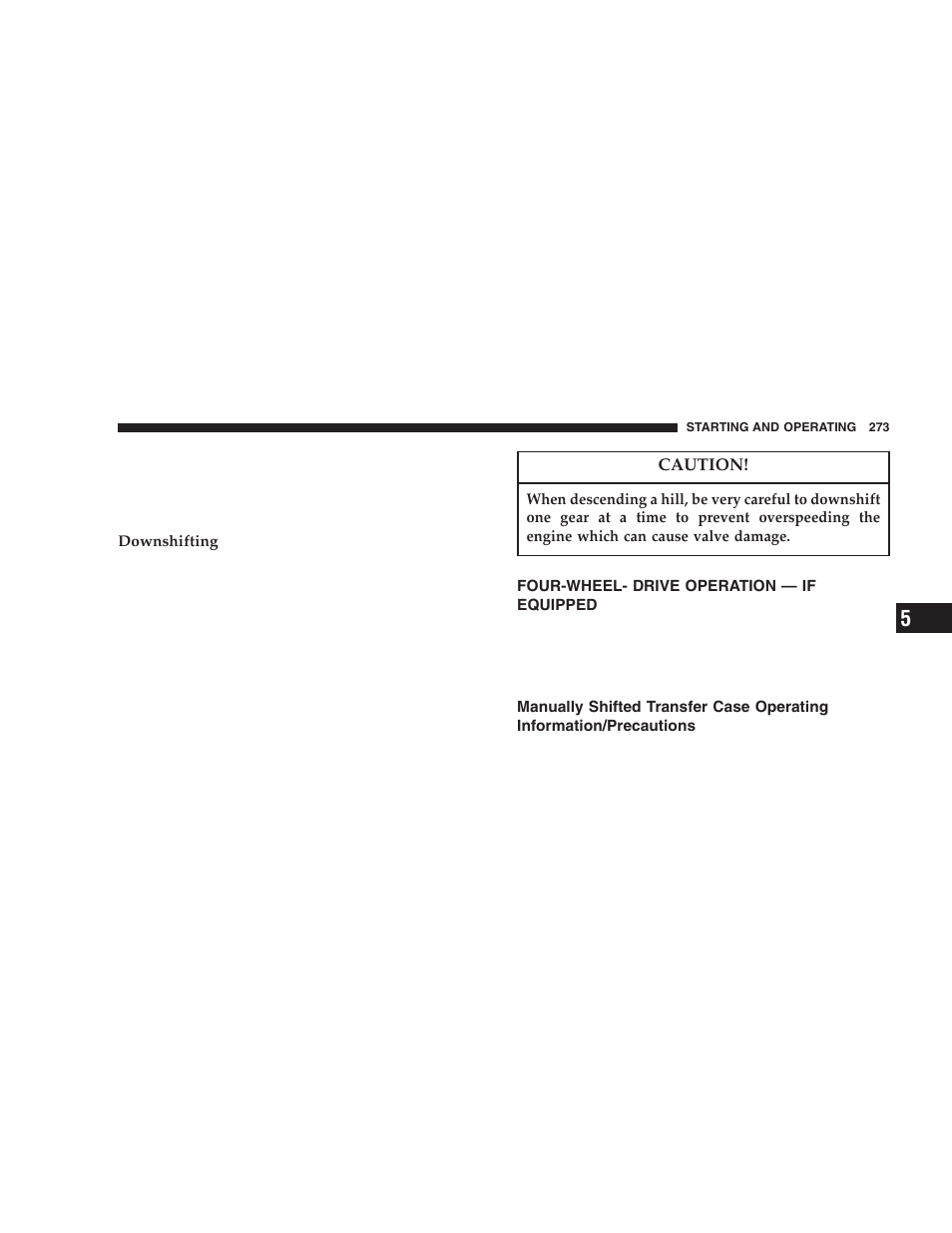 Four-wheel- drive operation — if equipped, Manually shifted transfer case operating, Information/precautions | Dodge 2006  Ram Pickup 3500 User Manual | Page 273 / 493