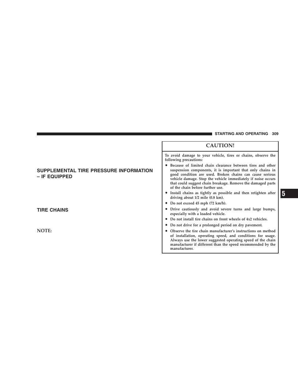 Supplemental tire pressure information, If equipped, Tire chains | Dodge 2006  Ram Pickup 3500 User Manual | Page 309 / 493