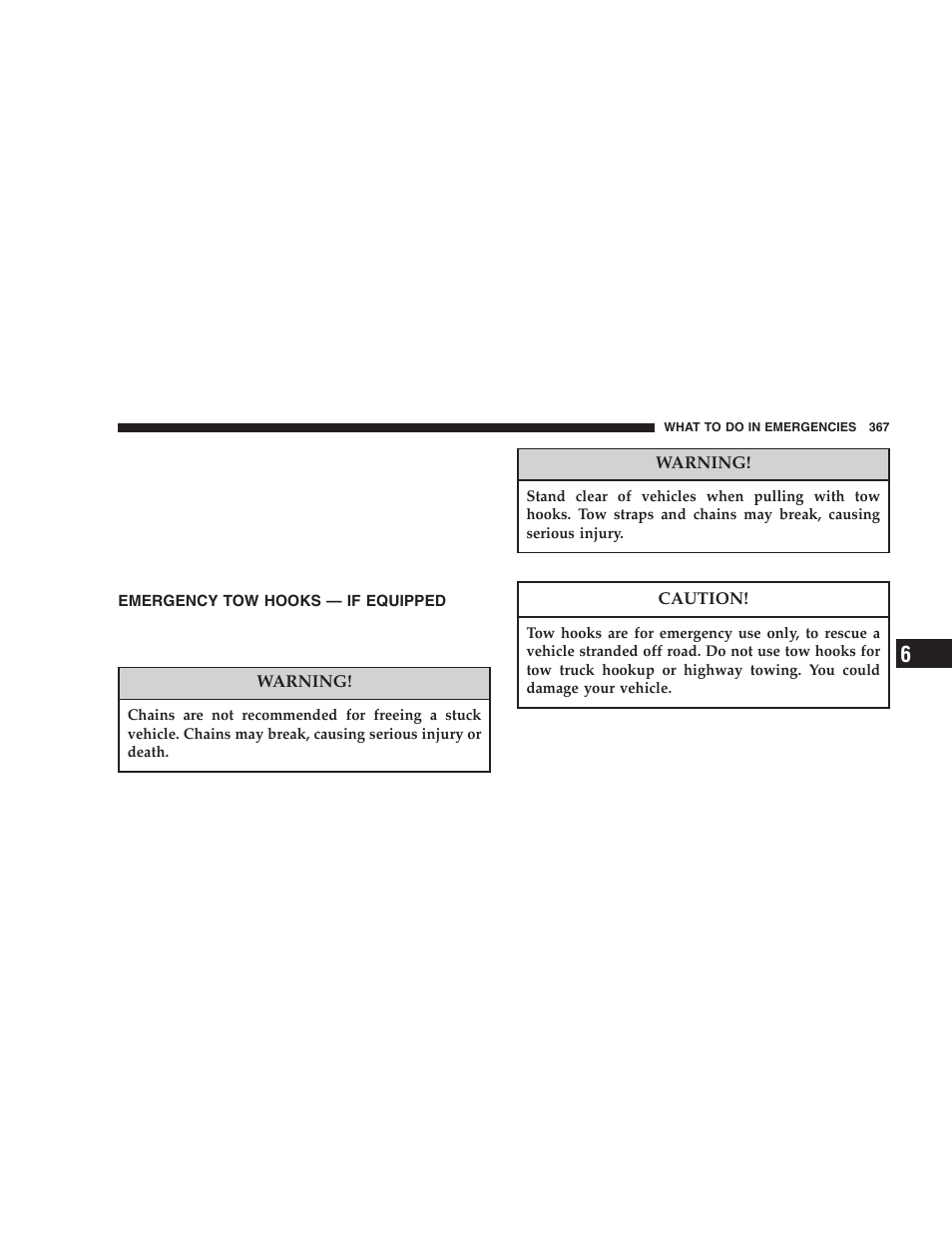 Emergency tow hooks — if equipped | Dodge 2006  Ram Pickup 3500 User Manual | Page 367 / 493