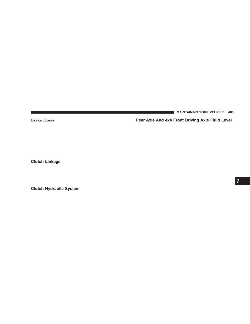 Clutch linkage, Clutch hydraulic system, Rear axle and 4x4 front driving axle fluid | Level | Dodge 2006  Ram Pickup 3500 User Manual | Page 405 / 493