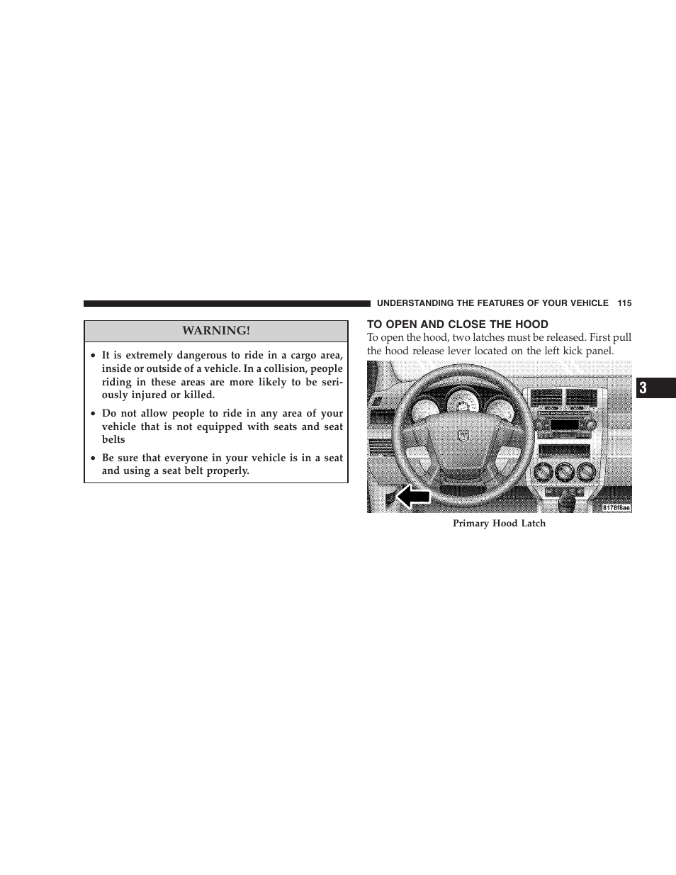 To open and close the hood | Dodge 2008 PM Caliber User Manual | Page 117 / 402