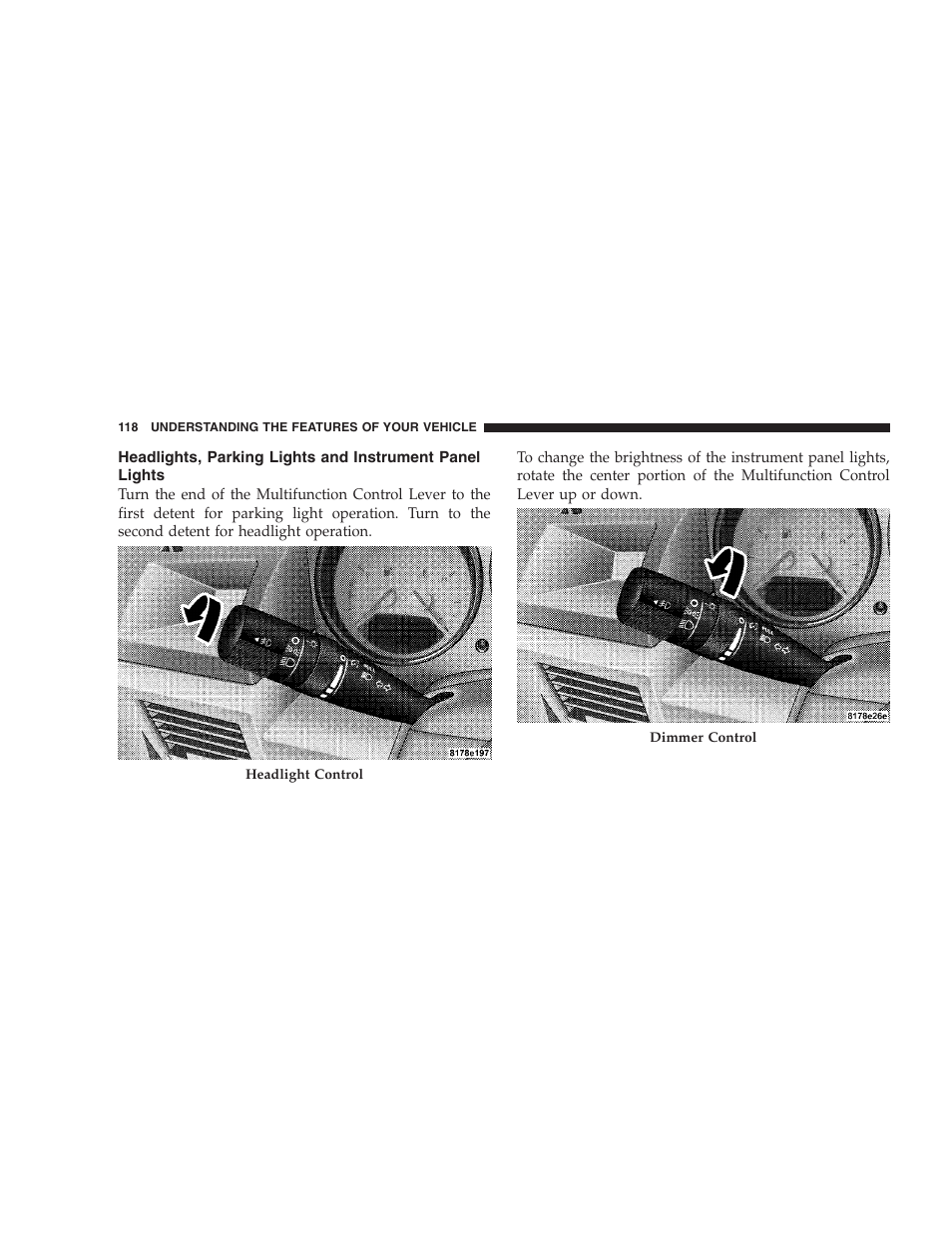 Headlights, parking lights and instrument, Panel lights | Dodge 2008 PM Caliber User Manual | Page 120 / 402