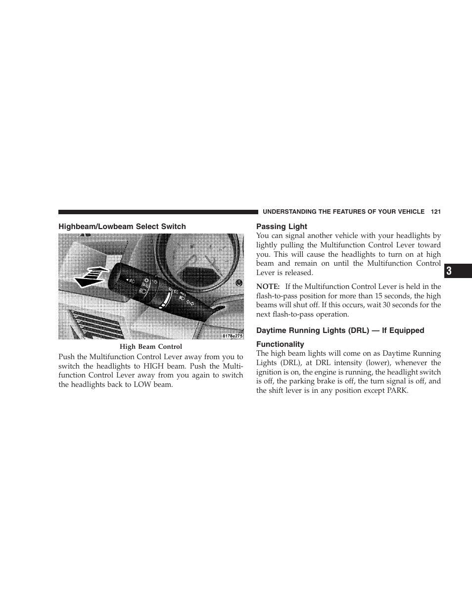Highbeam/lowbeam select switch, Passing light, Daytime running lights (drl) - if equipped | Functionality, Daytime running lights (drl) — if equipped | Dodge 2008 PM Caliber User Manual | Page 123 / 402
