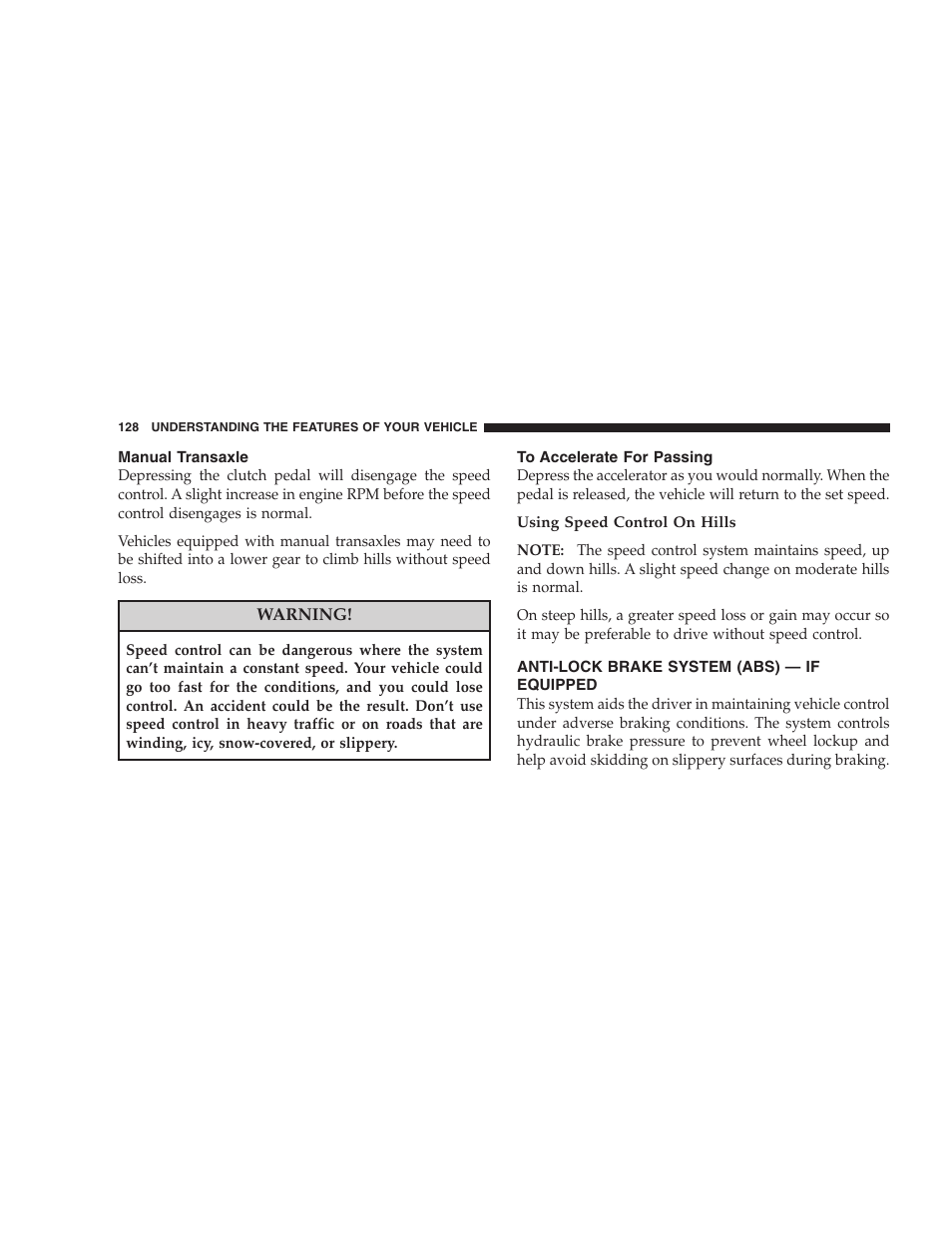 Manual transaxle, To accelerate for passing, Anti-lock brake system (abs) - if equipped | Anti-lock brake system (abs) — if equipped | Dodge 2008 PM Caliber User Manual | Page 130 / 402