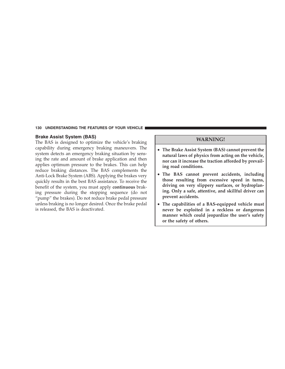 Brake assist system (bas) | Dodge 2008 PM Caliber User Manual | Page 132 / 402