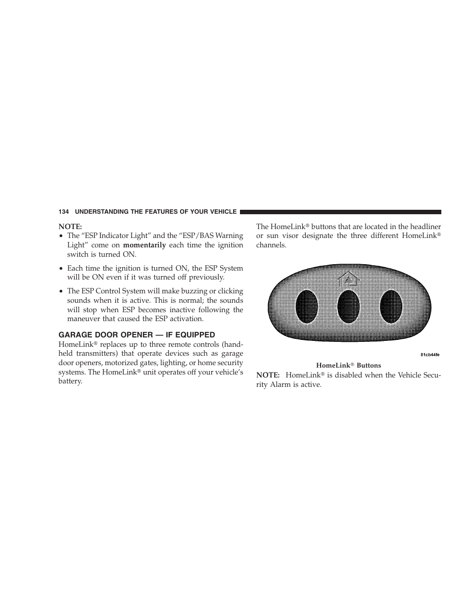 Garage door opener - if equipped, Garage door opener — if equipped | Dodge 2008 PM Caliber User Manual | Page 136 / 402