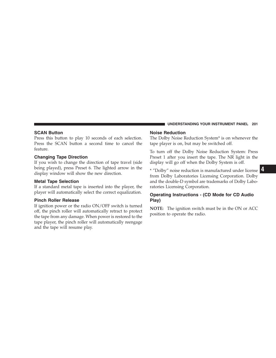 Scan button, Changing tape direction, Metal tape selection | Pinch roller release, Noise reduction, Operating instructions - (cd mode for cd, Audio play) | Dodge 2008 PM Caliber User Manual | Page 203 / 402