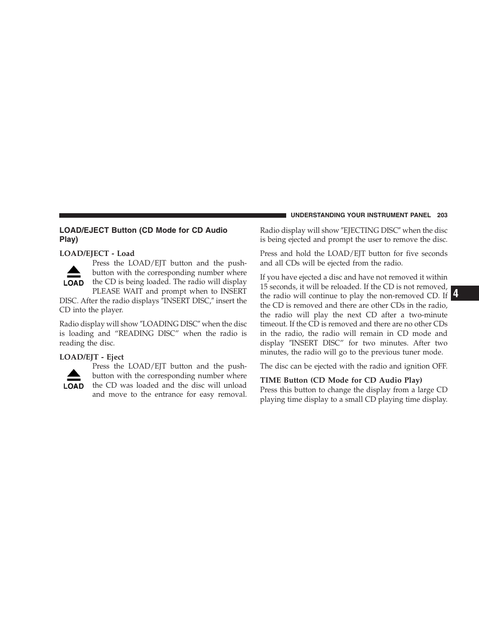 Load/eject button (cd mode for cd audio play), Load/eject button (cd mode for cd audio, Play) | Dodge 2008 PM Caliber User Manual | Page 205 / 402