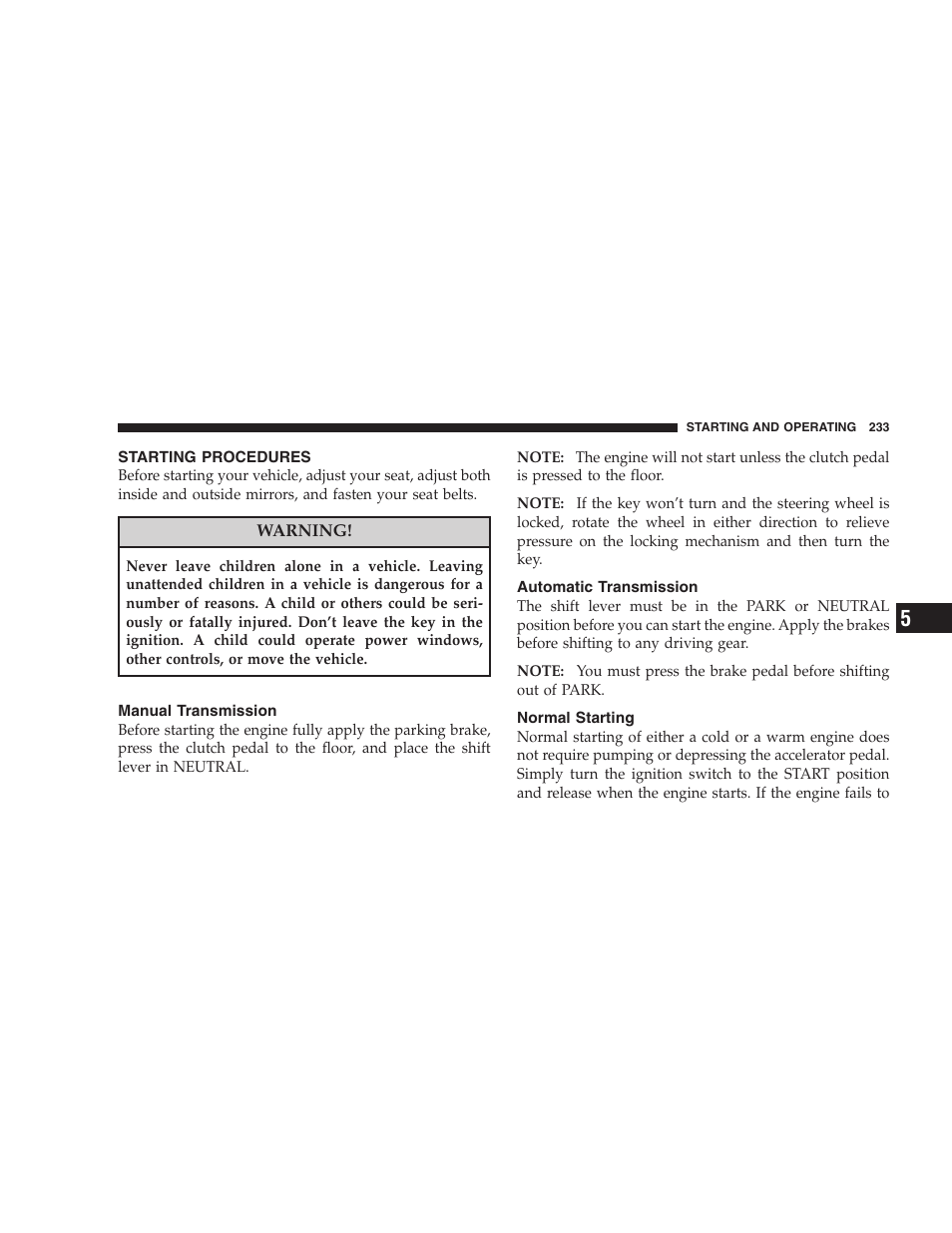 Starting procedures, Manual transmission, Automatic transmission | Normal starting | Dodge 2008 PM Caliber User Manual | Page 235 / 402