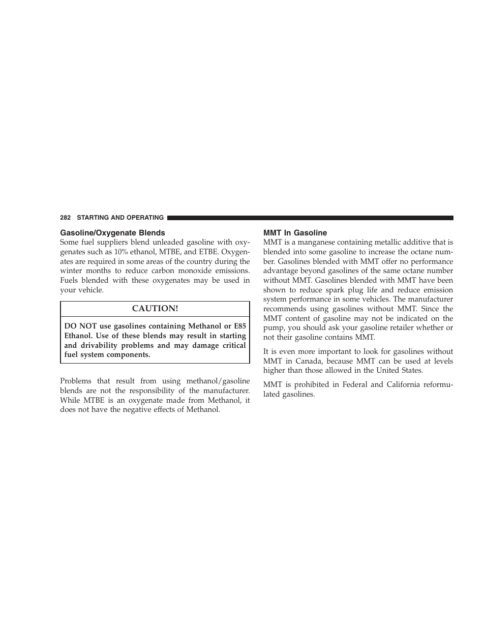 Gasoline/oxygenate blends, Mmt in gasoline | Dodge 2008 PM Caliber User Manual | Page 284 / 402