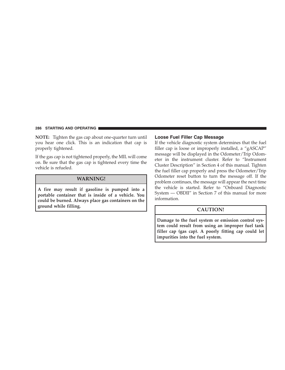 Loose fuel filler cap message | Dodge 2008 PM Caliber User Manual | Page 288 / 402