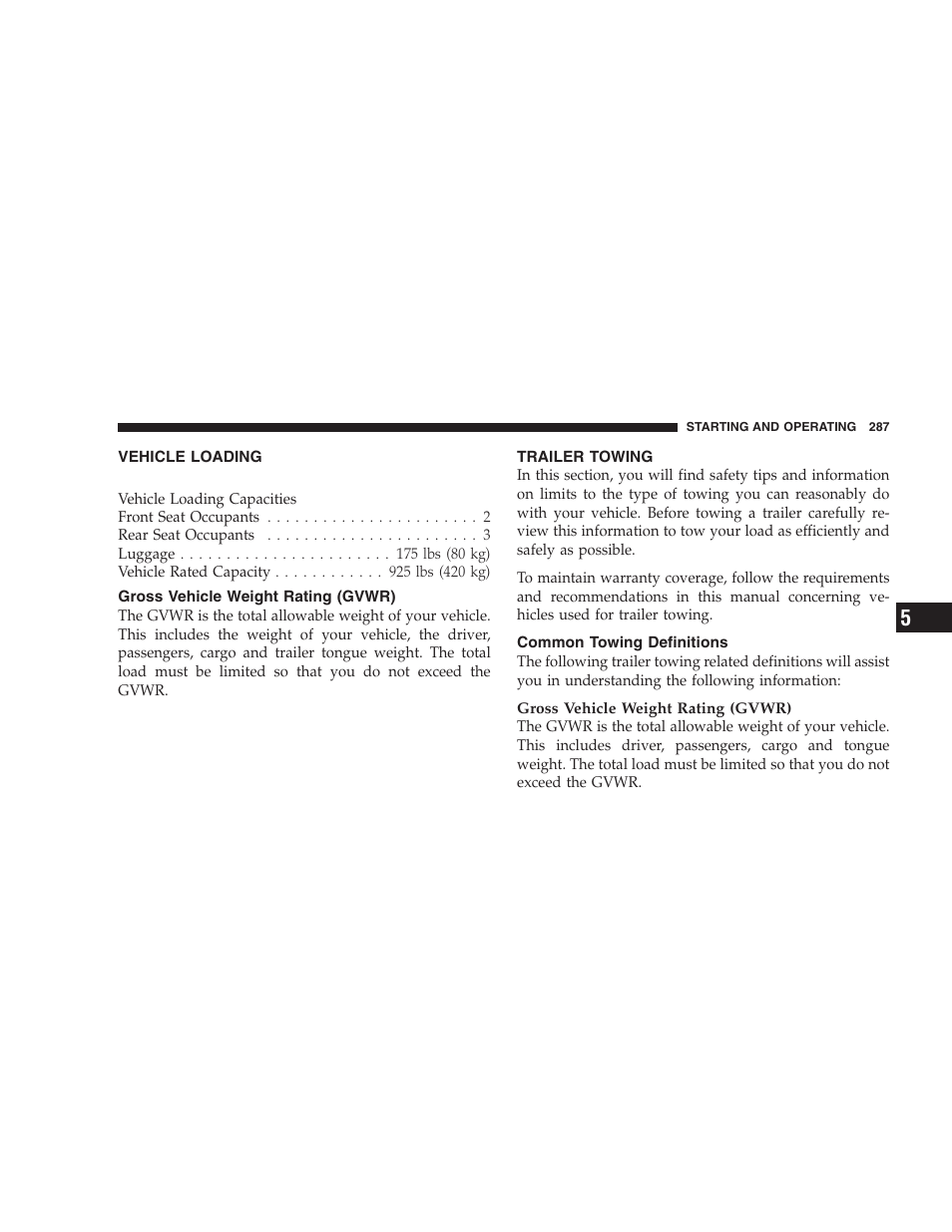 Vehicle loading, Gross vehicle weight rating (gvwr), Trailer towing | Common towing definitions | Dodge 2008 PM Caliber User Manual | Page 289 / 402