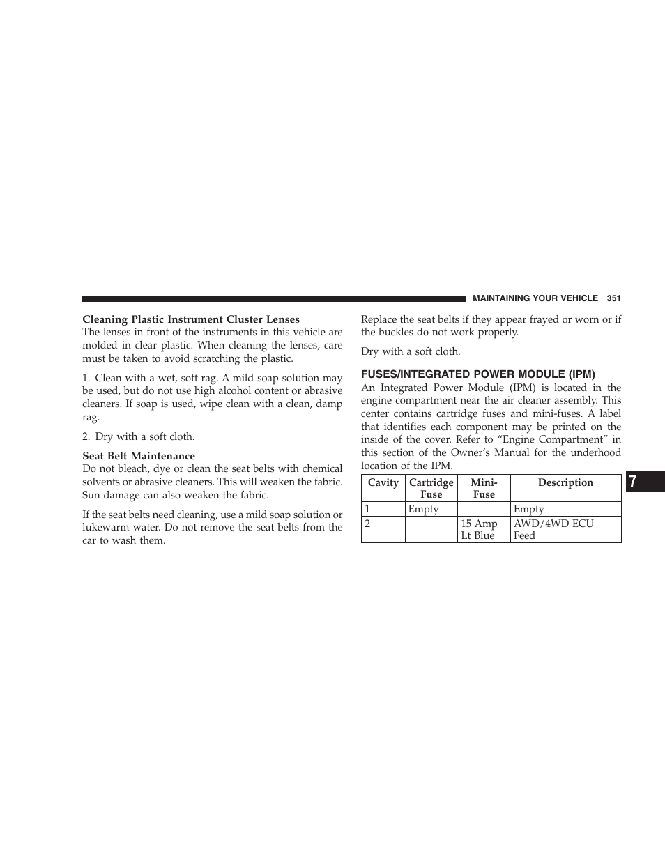 Fuses/integrated power module (ipm) | Dodge 2008 PM Caliber User Manual | Page 353 / 402