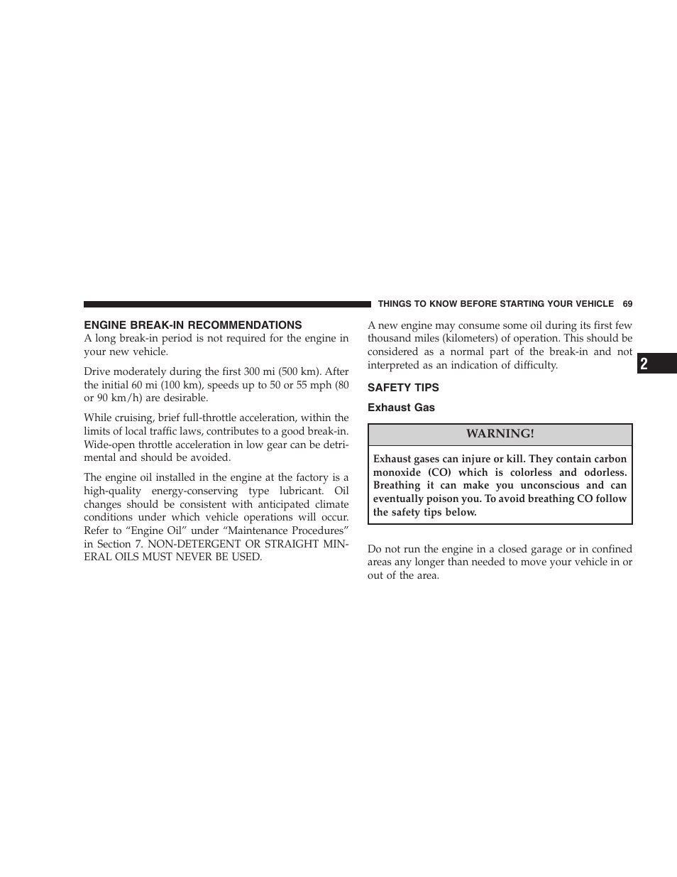 Engine break-in recommendations, Safety tips, Exhaust gas | Dodge 2008 PM Caliber User Manual | Page 71 / 402