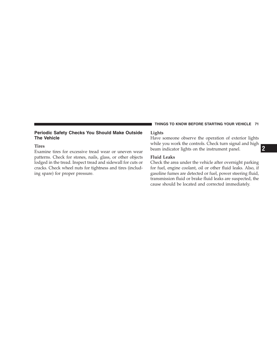 Periodic safety checks you should make, Outside the vehicle | Dodge 2008 PM Caliber User Manual | Page 73 / 402