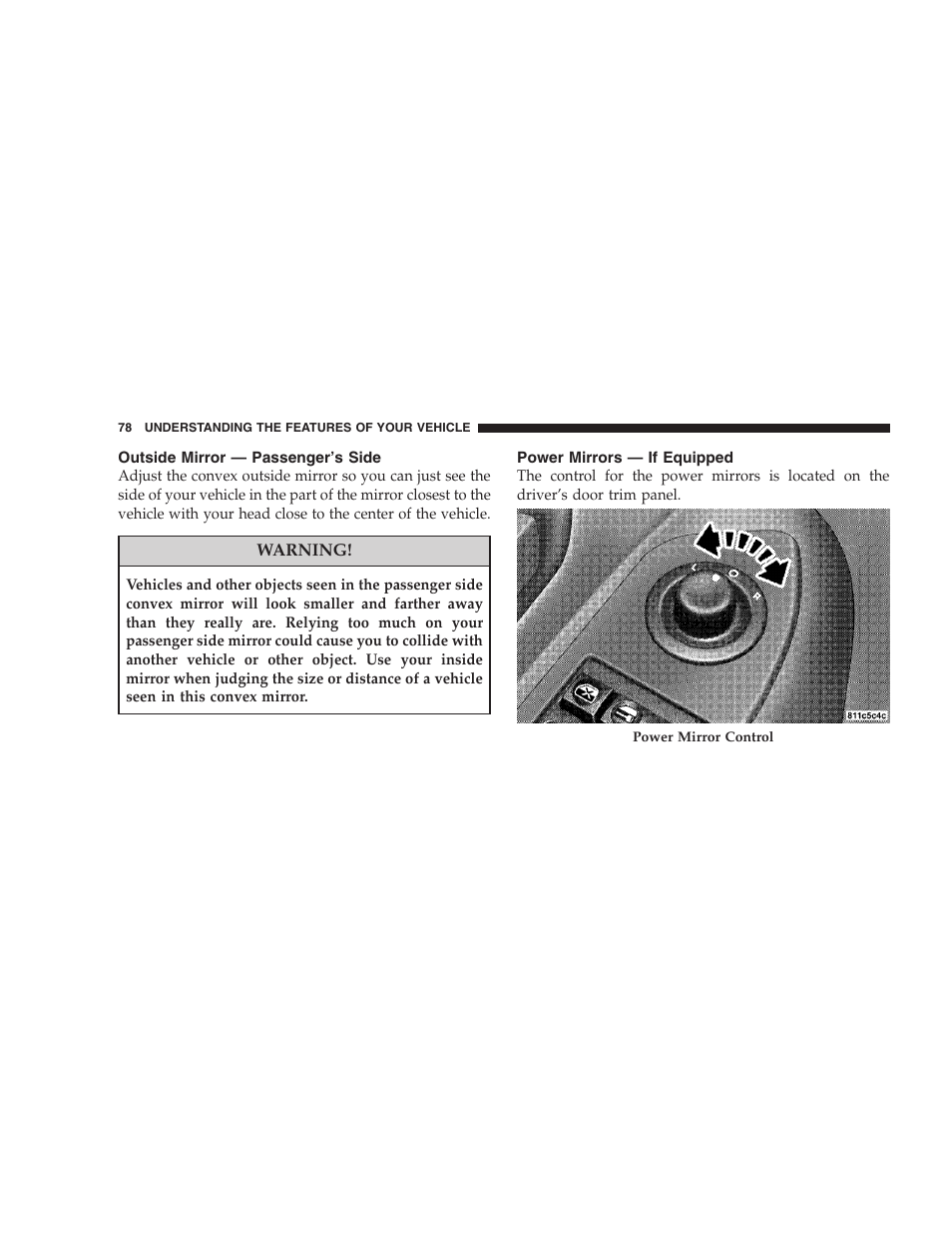 Outside mirror - passengers side, Power mirrors - if equipped, Outside mirror — passenger’s side | Power mirrors — if equipped | Dodge 2008 PM Caliber User Manual | Page 80 / 402