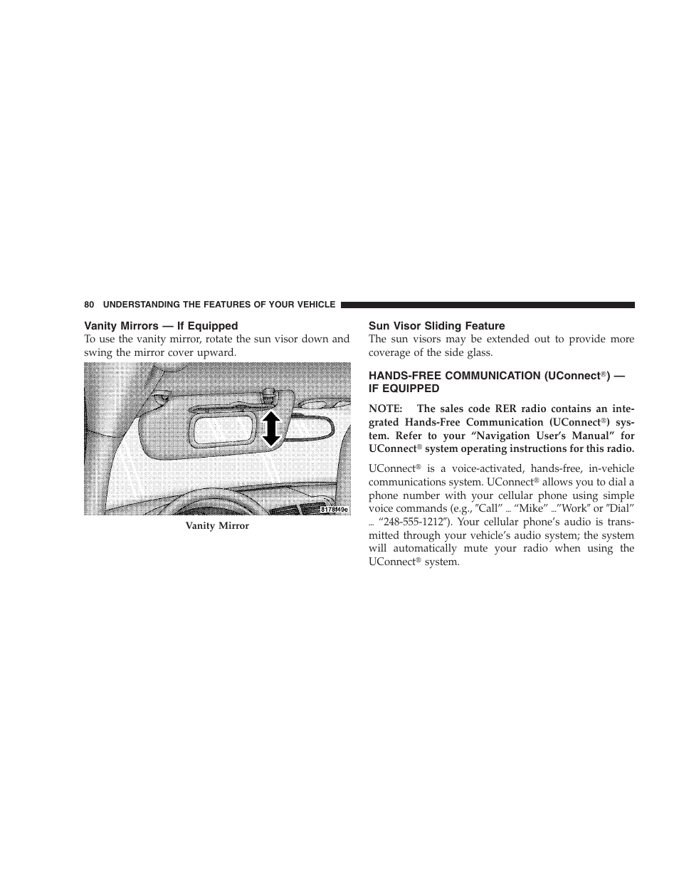 Vanity mirrors - if equipped, Sun visor sliding feature, Hands-free communication (uconnect) - if equipped | Vanity mirrors — if equipped, Hands-free communication (uconnect௡) — if, Equipped | Dodge 2008 PM Caliber User Manual | Page 82 / 402