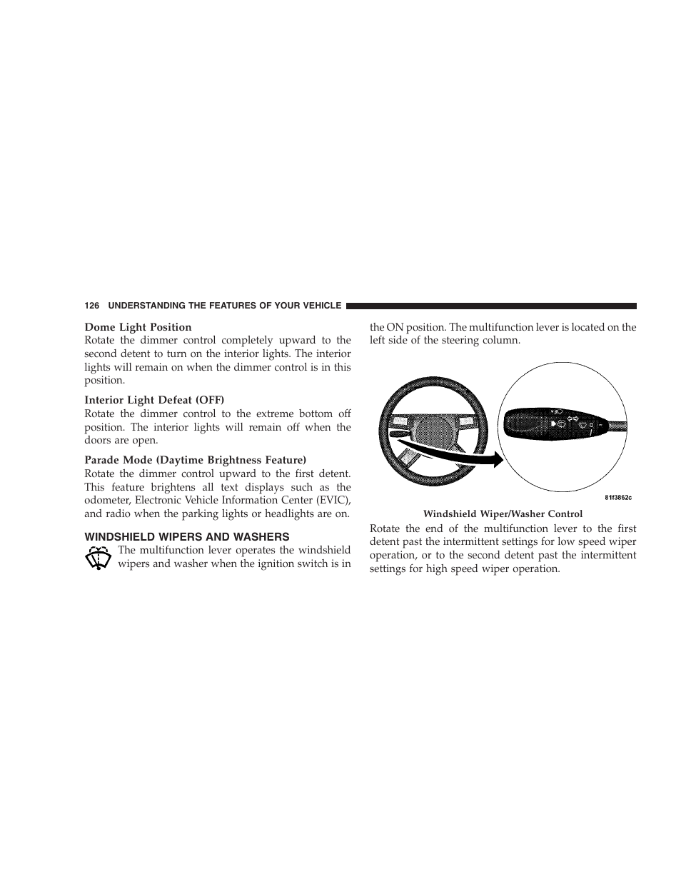 Windshield wipers and washers | Dodge CHALLENGER 2009 User Manual | Page 128 / 461