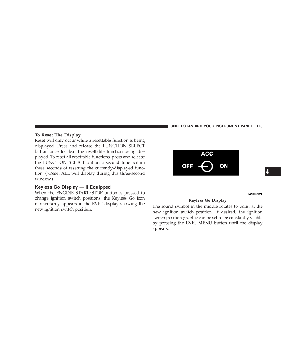 Keyless go display - if equipped, Keyless go display — if equipped | Dodge CHALLENGER 2009 User Manual | Page 177 / 461