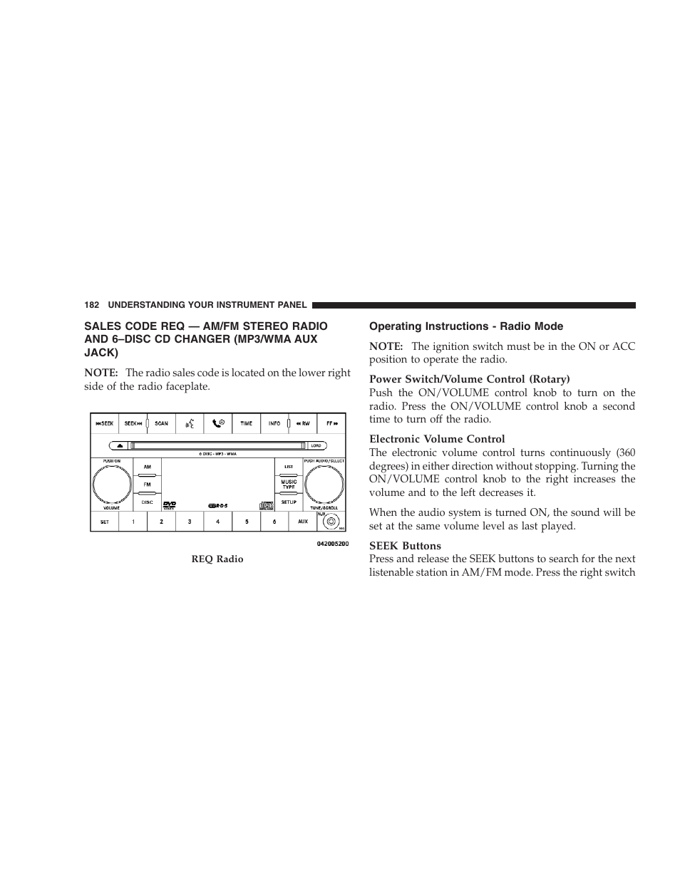 Operating instructions - radio mode, Sales code req — am/fm stereo radio and, 6–disc cd changer (mp3/wma aux jack) | Dodge CHALLENGER 2009 User Manual | Page 184 / 461