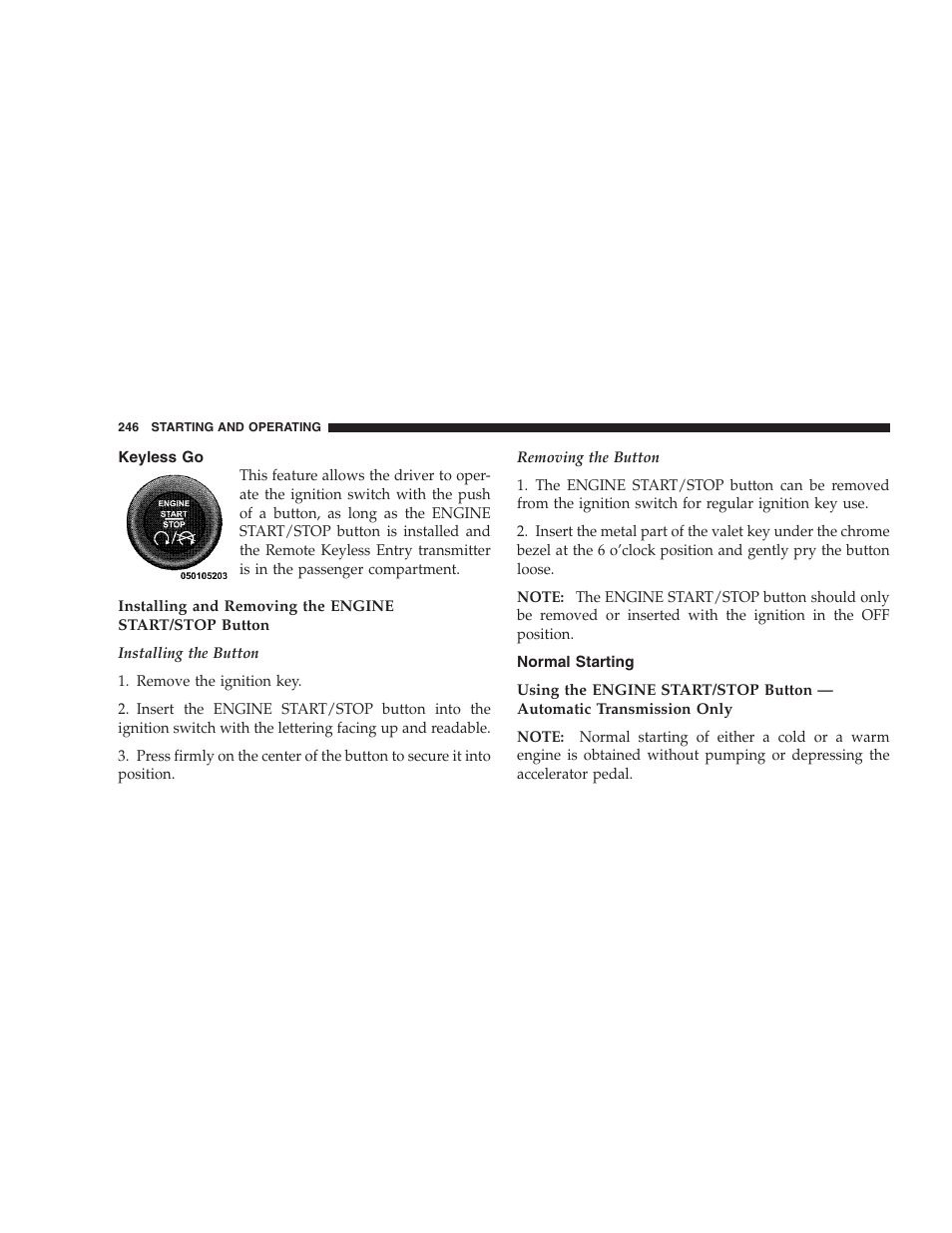 Keyless go, Normal starting | Dodge CHALLENGER 2009 User Manual | Page 248 / 461