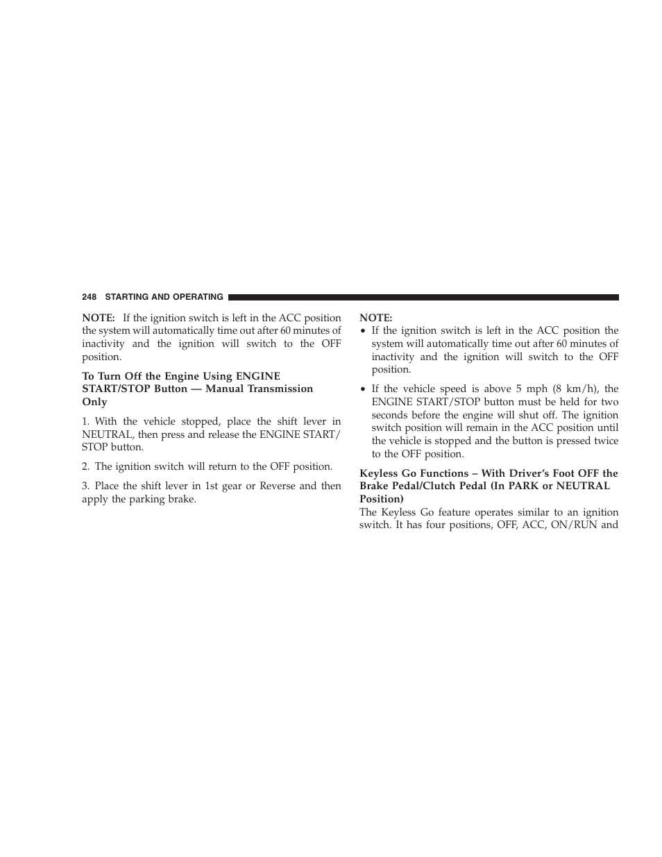 Extremely cold weather (below ϫ20°f or, Ϫ29°c), If engine fails to start | Dodge CHALLENGER 2009 User Manual | Page 250 / 461