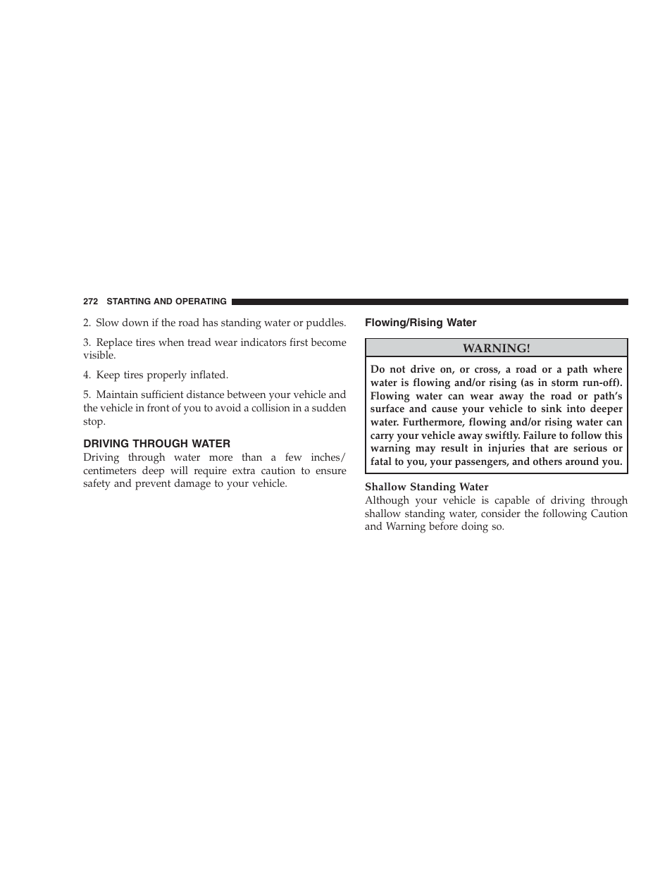 Driving through water, Flowing/rising water | Dodge CHALLENGER 2009 User Manual | Page 274 / 461