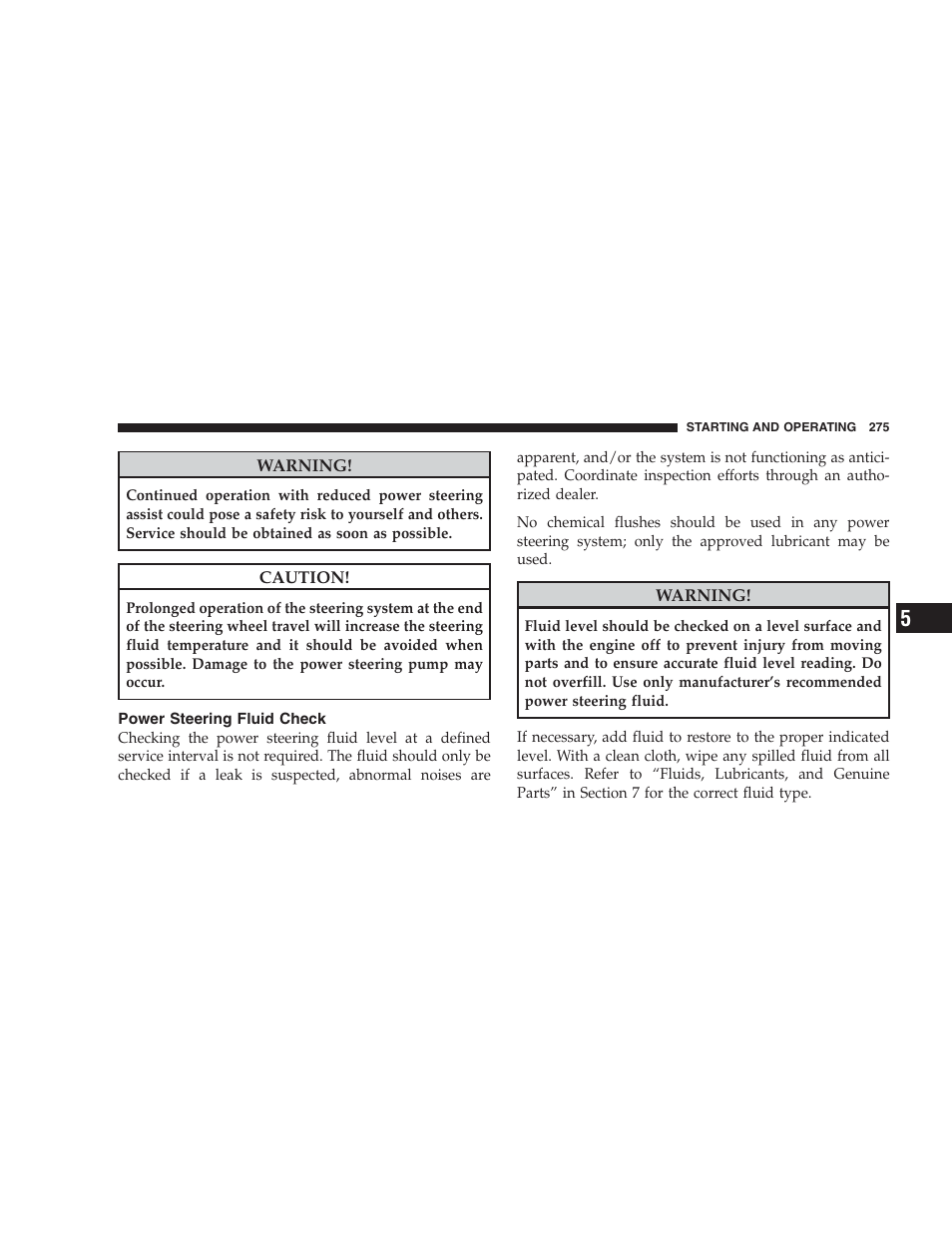 Power steering fluid check, Parking brake, Manual transmission — if equipped | Dodge CHALLENGER 2009 User Manual | Page 277 / 461