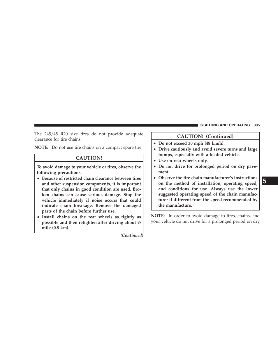 Snow tires, Tire rotation recommendations | Dodge CHALLENGER 2009 User Manual | Page 307 / 461