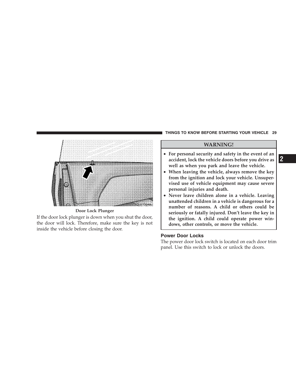 Power door locks | Dodge CHALLENGER 2009 User Manual | Page 31 / 461