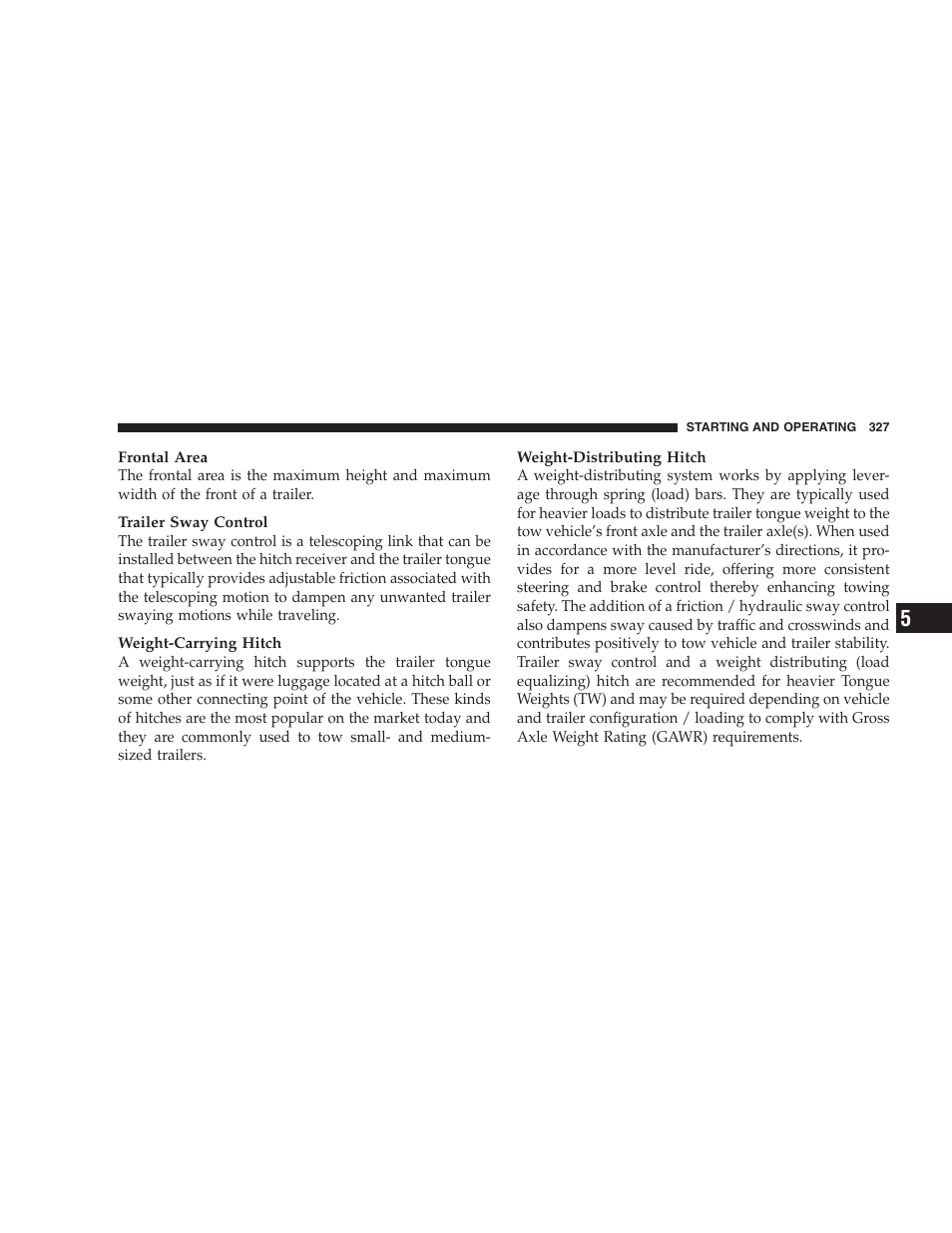 Trailer hitch classification, Trailer towing weights (maximum trailer, Weight ratings) | Dodge CHALLENGER 2009 User Manual | Page 329 / 461