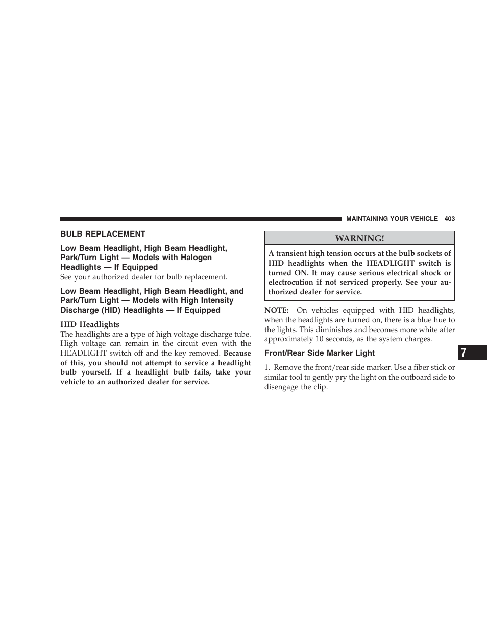 Bulb replacement, Front/rear side marker light, Low beam headlight, high beam headlight | Dodge CHALLENGER 2009 User Manual | Page 405 / 461