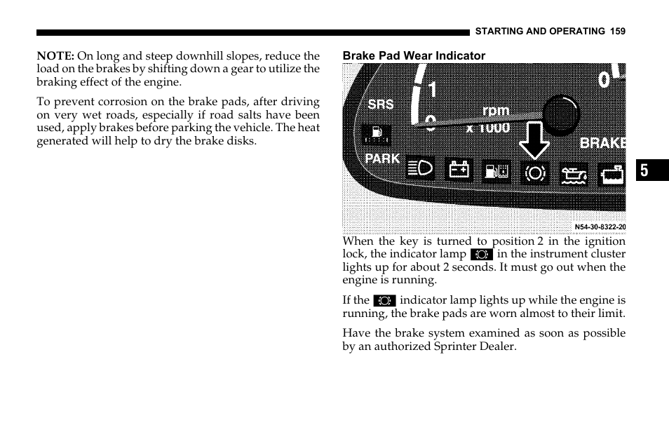 Brake pad wear indicator | Dodge 2006 Sprinter Cargo User Manual | Page 159 / 330