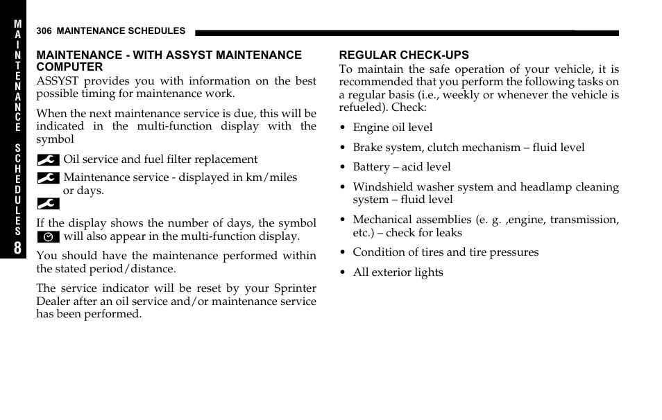 Maintenance - with assyst maintenance computer, Regular check-ups | Dodge 2006 Sprinter Cargo User Manual | Page 306 / 330