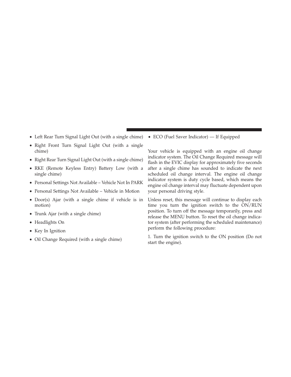 Oil change required — if equipped | Dodge 2010 Avenger User Manual | Page 167 / 448