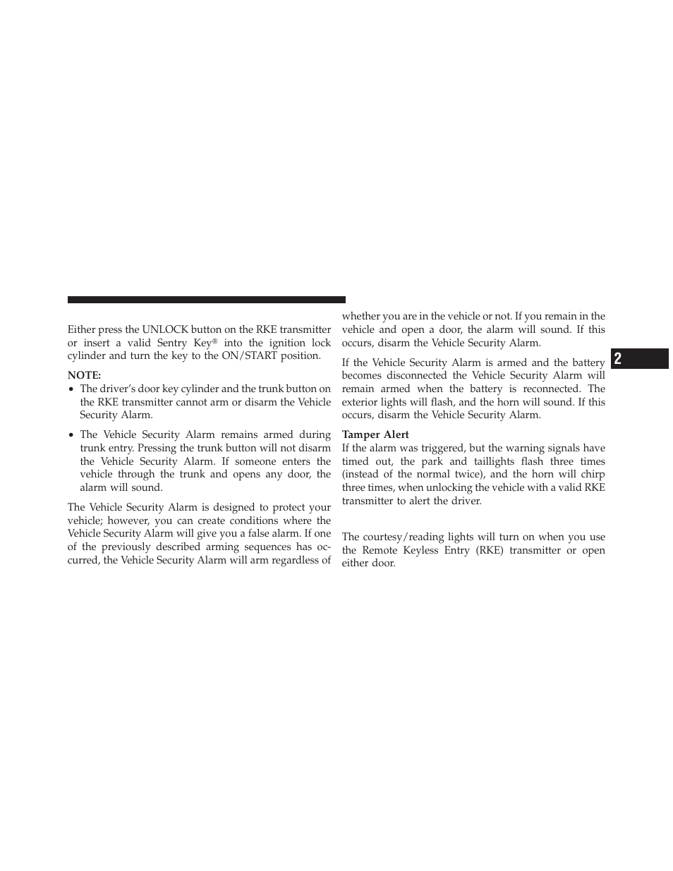 To disarm the system, Illuminated entry — if equipped, General information | Dodge 2010 Avenger User Manual | Page 20 / 448