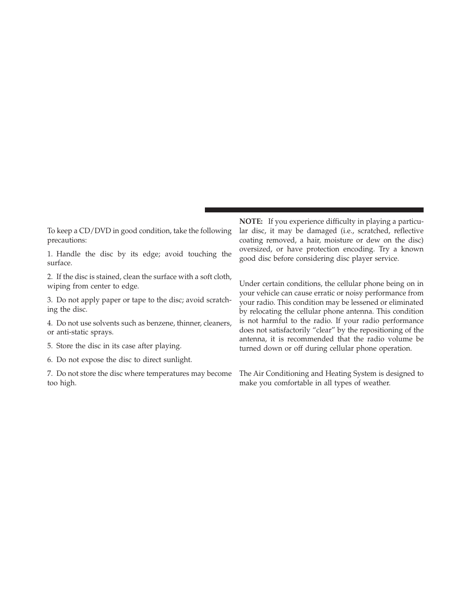Cd/dvd disc maintenance, Radio operation and cellular phones, Climate controls | Operating instructions - uconnect™ phone, If equipped) | Dodge 2010 Avenger User Manual | Page 225 / 448